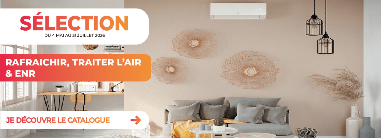 SELECTION RAFRAICHIR, TRAITER AIR & ENR